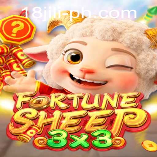 An In-Depth Look at FortuneSheep: The New Age Gaming Experience with 18 Jili